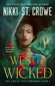 West of Wicked — Nikki St. Crowe