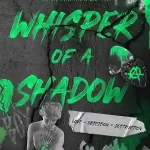 Whisper of a Shadow — Monty Jay
