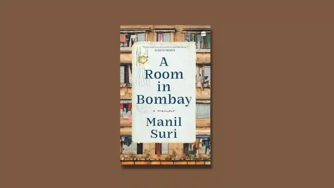 A Room in Bombay by Manil Suri Book Excerpt A Room in Bombay by Manil Suri Book Excerpt