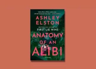 Anatomy of an Alibi by Ashley Elston Book Review