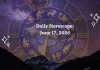 Daily Horoscope June 17, 2026: Predictions for All Zodiac Signs (Love, Career & Money) Daily Horoscope for All Zodiac Signs – June 17, 2026