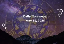 Daily Horoscope May 25, 2026: Predictions for All Zodiac Signs (Love, Career & Money) Daily Horoscope for All Zodiac Signs – May 25, 2026