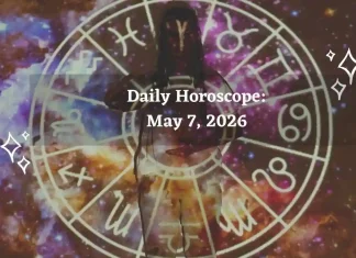 Daily Horoscope May 7, 2026: Predictions for All Zodiac Signs (Love, Career & Money) Daily Horoscope for All Zodiac Signs – May 7, 2026