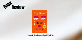 Heart the Lover by Lily King Book Review