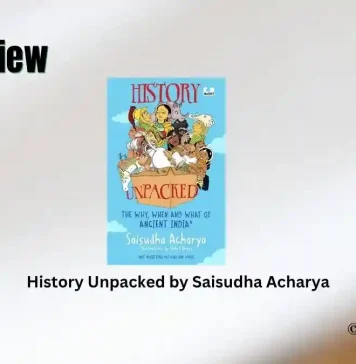 History Unpacked by Saisudha Acharya Book Review