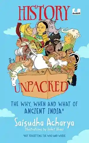 History Unpacked by Saisudha Acharya