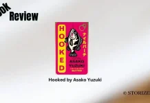 Book Review: ‘Hooked’ by Asako Yuzuki Hooked by Asako Yuzuki Book Review