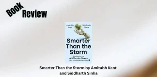 Smarter Than the Storm by Amitabh Kant and Siddharth Sinha Book Review