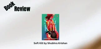 Soft Kill by Shubhra Krishan Book Review