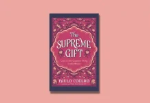 Book Review: ‘The Supreme Gift’ by Paulo Coelho The Supreme Gift by Paulo Coelho Book Review