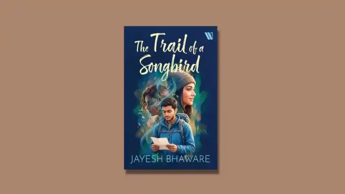 The Trail of a Songbird by Jayesh Bhaware Book Review The Trail of a Songbird by Jayesh Bhaware Book Review