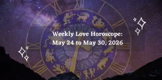 Weekly Love Horoscope for All Zodiac Signs – May 24 to May 30, 2026