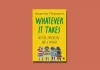 Book Review: ‘Whatever It Takes’ by Sangeetha Chakrapani Whatever It Takes by Sangeetha Chakrapani Book Review