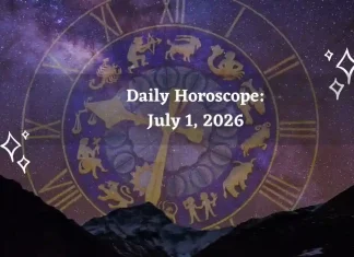 Daily Horoscope July 1, 2026: Predictions for All Zodiac Signs (Love, Career & Money) Daily Horoscope for All Zodiac Signs – July 1 2026