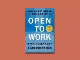 Book Review: ‘Open to Work’ by Ryan Roslansky and Aneesh Raman Open to Work by Ryan Roslansky and Aneesh Raman Book Review