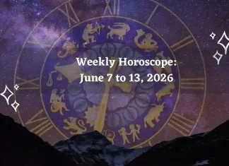 Weekly Horoscope June 7– 13, 2026: Tarot & Astrology Predictions for Every Zodiac Sign Weekly Horoscope for All Zodiac Signs – June 7 to 13, 2026
