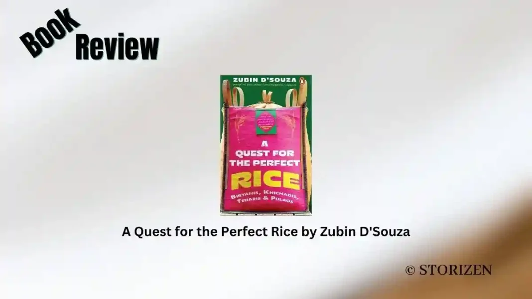 A Quest for the Perfect Rice by Zubin D'Souza Book Review
