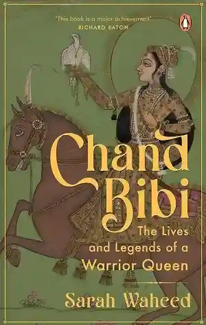 Chand Bibi by Sarah Waheed