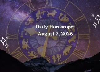 Daily Horoscope August 7, 2026: Predictions for All Zodiac Signs (Love, Career & Money) Daily Horoscope for All Zodiac Signs – August 7 2026