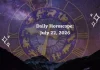 Daily Horoscope July 22, 2026: Predictions for All Zodiac Signs (Love, Career & Money) Daily Horoscope for All Zodiac Signs – July 22 2026