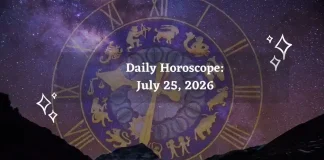 Daily Horoscope for All Zodiac Signs – July 25 2026