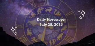 Daily Horoscope for All Zodiac Signs – July 28 2026