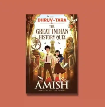 Dhruv-Tara & The Great Indian History Quiz by Amish Tripathi Book News