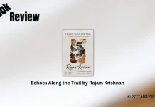 Book Review: ‘Echoes Along the Trail’ by Rajam Krishnan Echoes Along the Trail by Rajam Krishnan Book Review