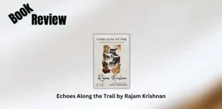 Echoes Along the Trail by Rajam Krishnan Book Review