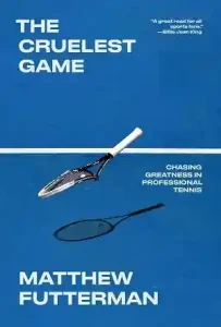 The Cruelest Game by Matthew Futterman