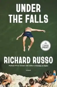 Under the Falls by Richard Russo
