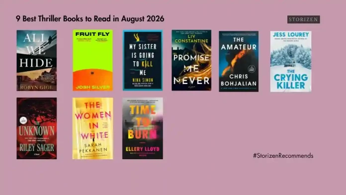 9 Best Thriller Books to Read in August 2026 9 Best Thriller Books to Read in August 2026