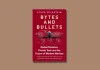 ‘Bytes and Bullets’ by Steve Feldstein Bytes and Bullets by Steve Feldstein Book Review