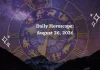 Daily Horoscope August 26, 2026: Predictions for All Zodiac Signs (Love, Career & Money) Daily Horoscope for All Zodiac Signs – August 26 2026