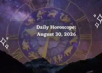 Daily Horoscope for All Zodiac Signs – August 30 2026