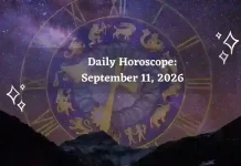 Daily Horoscope September 11, 2026: Predictions for All Zodiac Signs (Love, Career & Money) Daily Horoscope for All Zodiac Signs – September 11, 2026