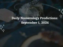 Daily Numerology Predictions for All Zodiac Signs – September 1, 2026