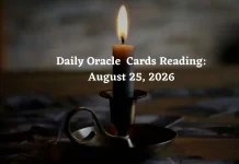Daily Oracle Card Readings for All 12 Zodiac Signs – August 25, 2026 Daily Oracle Cards Reading for All Zodiac Signs – August 25, 2026
