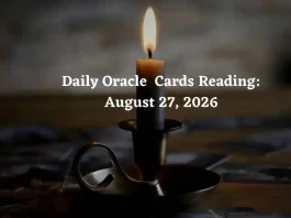 Daily Oracle Cards Reading for All Zodiac Signs – August 27, 2026