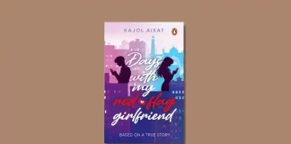 Days With My Red-Flag Girlfriend by Kajol Aikat Book Review