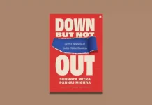 Down But Not Out by Subrata Mitra and Pankaj Mishra Book Review