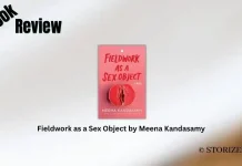 Fieldwork as a Sex Object by Meena Kandasamy Book Review