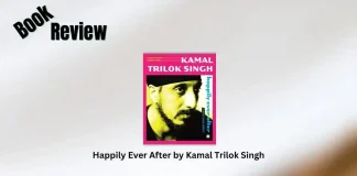 Happily Ever After by Kamal Trilok Singh Book Review