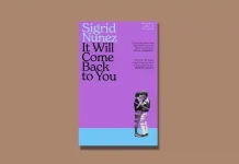 It Will Come Back to You by Sigrid Nunez Book Review