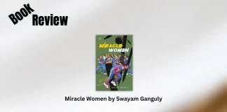 Miracle Women by Swayam Ganguly Book Review