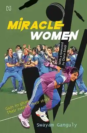 Miracle Women by Swayam Ganguly