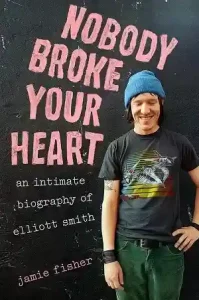 Nobody Broke Your Heart by Jamie Fisher