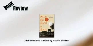 Once the Deed Is Done by Rachel Seiffert Book Review
