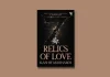 Book Review: ‘Relics of Love’ by Kashif Mashaikh Relics of Love by Kashif Mashaikh Book Review