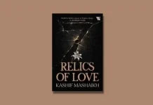 Relics of Love by Kashif Mashaikh Book Review